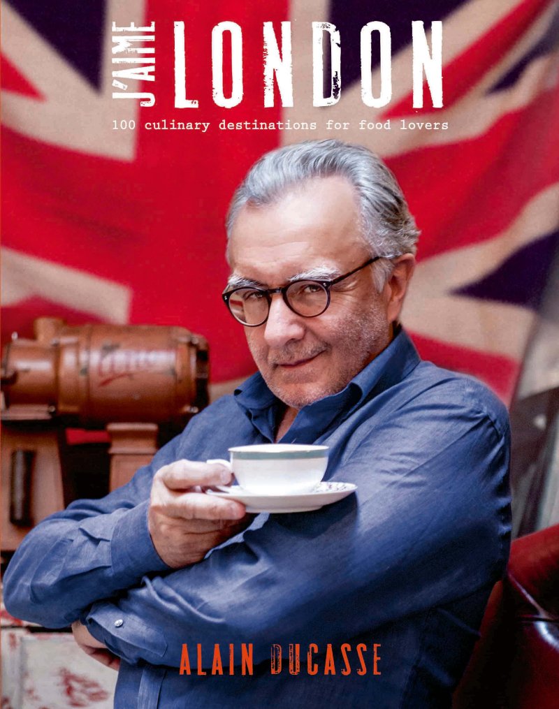 “J’aime Londres” d’Alain Ducasse